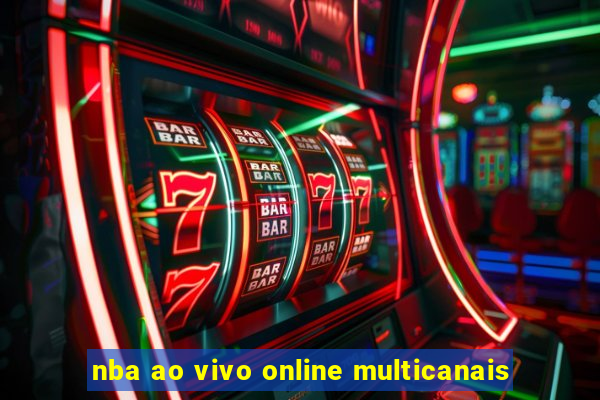 nba ao vivo online multicanais